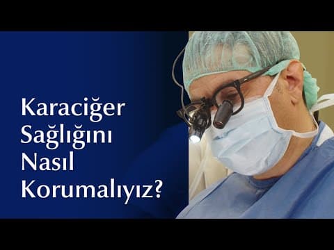 Karaciğer Sağlını Etkileyen Faktörler Nelerdir?